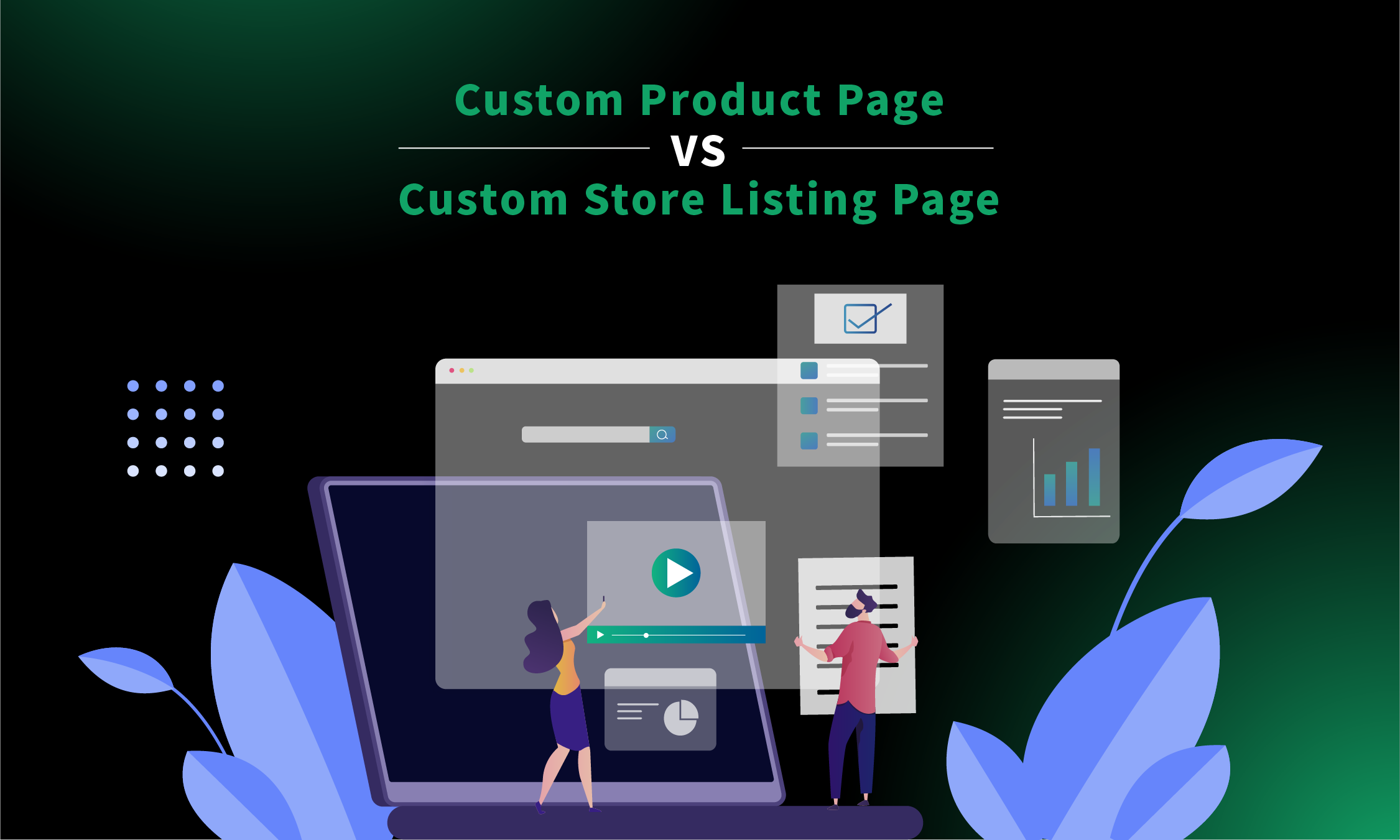 Custom Product Page vs. Custom Store Listings