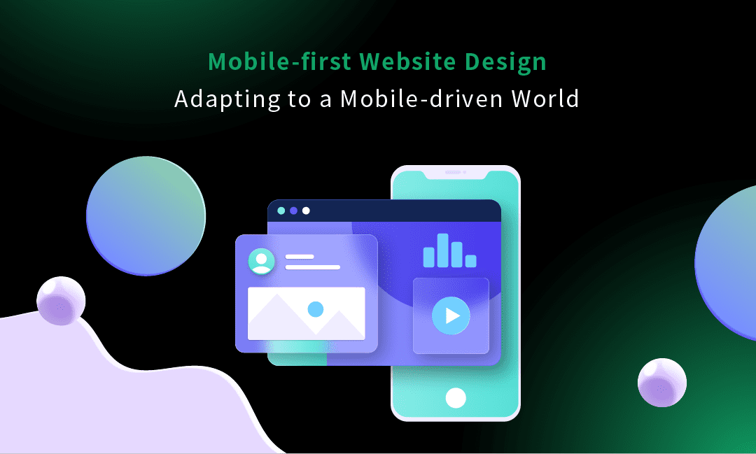 Mobile-First Design: Adapting to a Mobile-Driven World